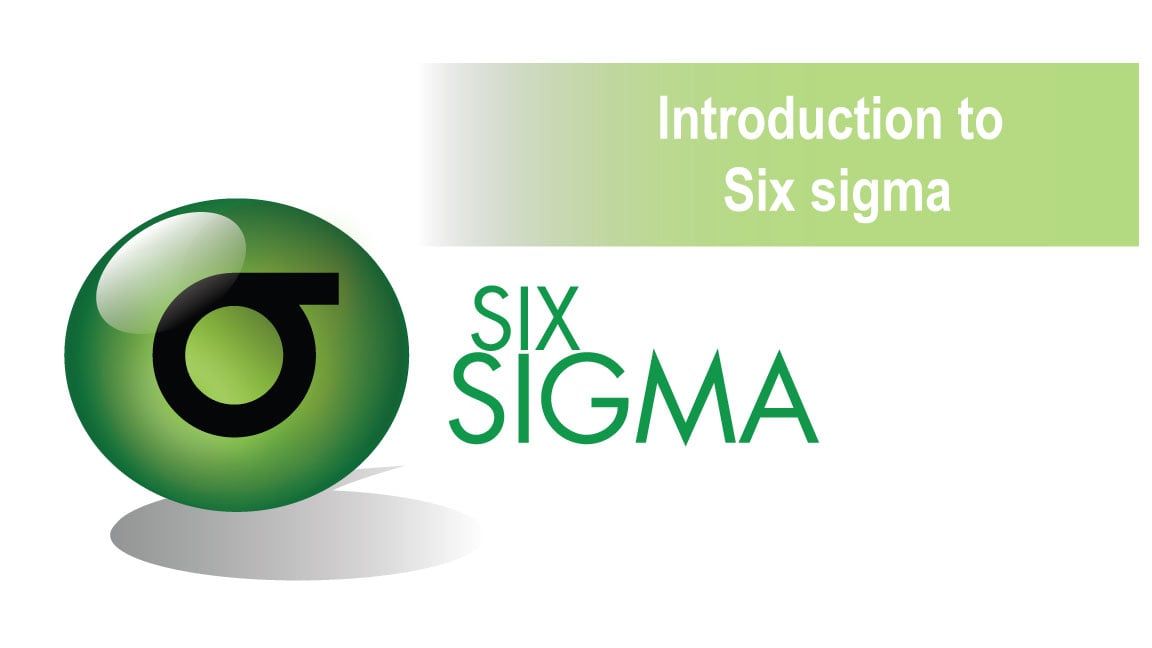 Introduction to Six Sigma II